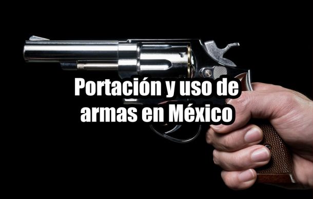 Portación y uso de armas en México