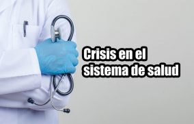 Crisis en el sistema de salud