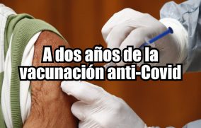 A dos años de la vacunación anti-Covid