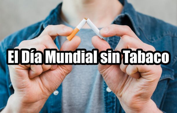 El Día Mundial sin Tabaco