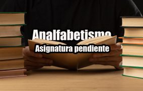 Analfabetismo: Asignatura pendiente