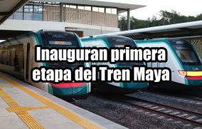 Inauguran primera etapa del Tren Maya