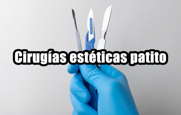 Cirugías estéticas patito