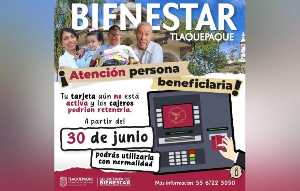 Tarjetas de programas sociales de Tlaquepaque podrán usarse hasta el 30 de junio