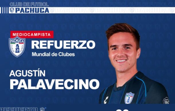 Anuncia Pachuca a Palavencino como refuerzo para el Mundial de Clubes