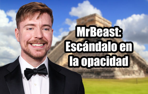 MrBeast: Escándalo en la opacidad