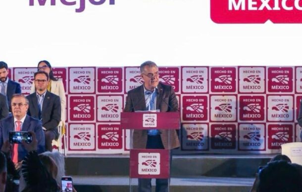 Lanzan la campaña “Lo hecho en México está mejor hecho”