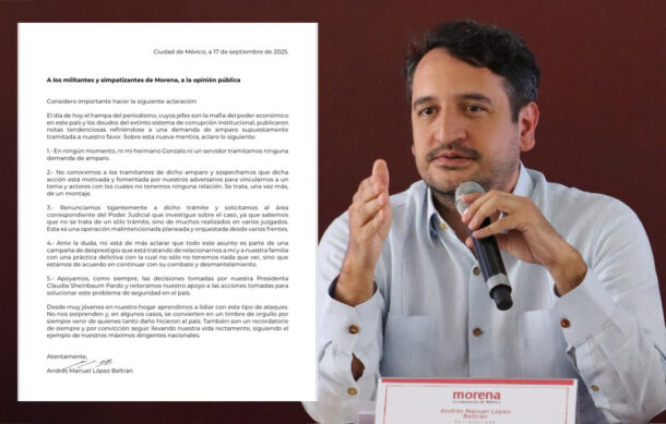 López Beltrán niega haber tramitado amparo para evitar detención