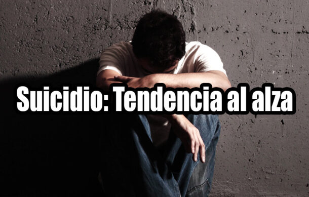 Suicidio: Tendencia al alza