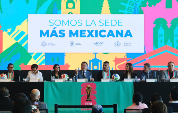 Jalisco busca ser la “sede más mexicana” del Mundial 2026