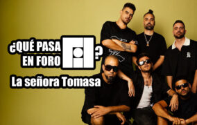 🎶 ¿Qué pasa en Foro Fil? – La señora Tomasa