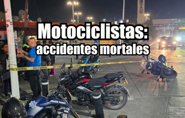 Motociclistas: accidentes mortales