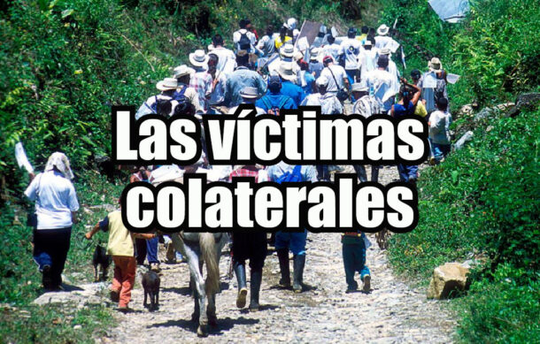 Las víctimas colaterales