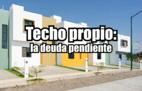 Techo propio: la deuda pendiente