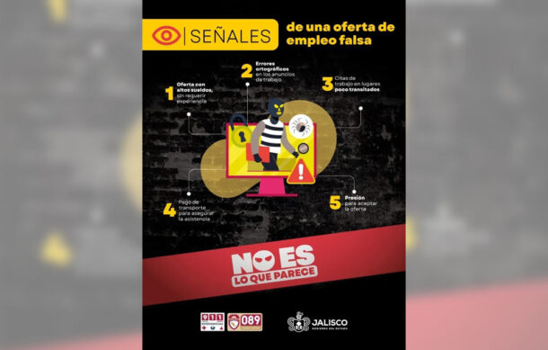 Alerta Gobierno de Jalisco por falsas ofertas laborales ligadas a reclutamiento criminal