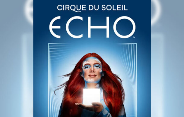 Cirque du Soleil regresa a México con “ECHO”; llegará a Guadalajara en octubre