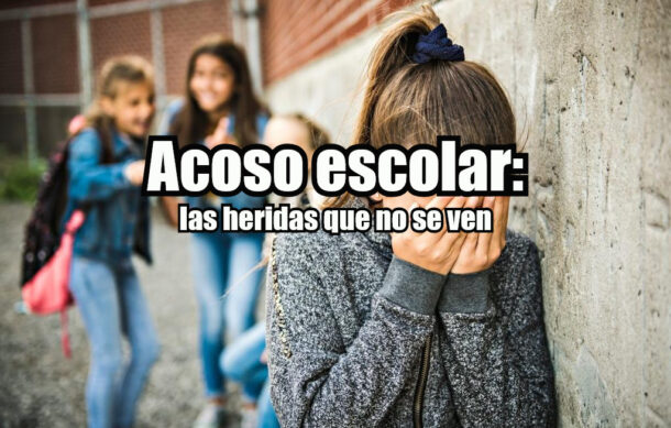 Acoso escolar: las heridas que no se ven