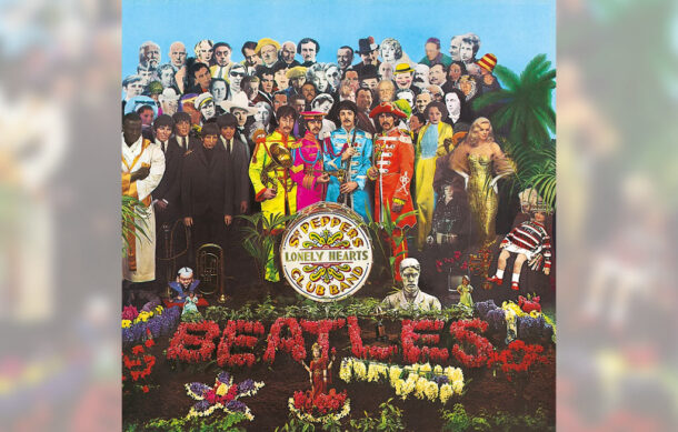 🎶 El Sonido de la Música – Sgt. Pepper’s Lonely Hearts Club Band