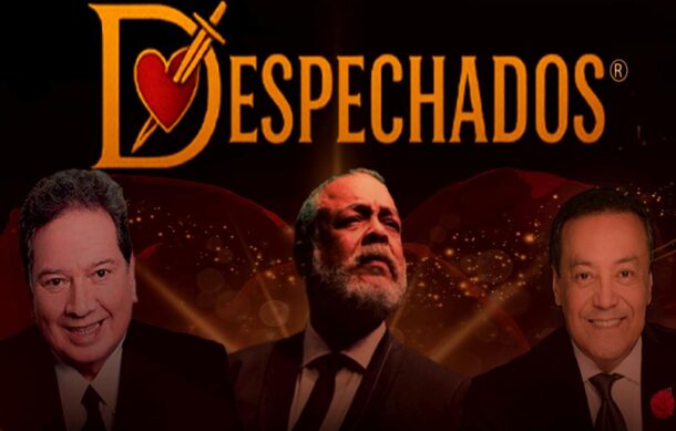 Llega a GDL el espectáculo “Despechados”