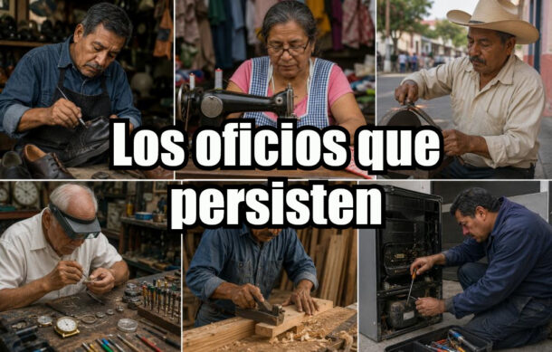 Los oficios que persisten