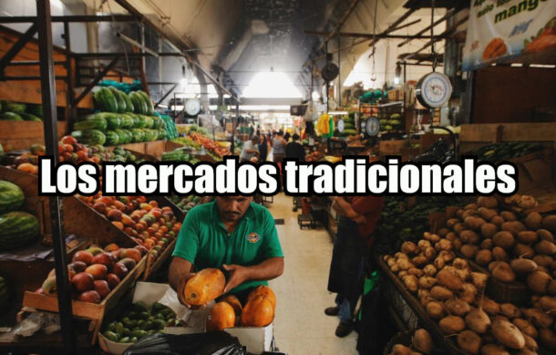 Los mercados tradicionales
