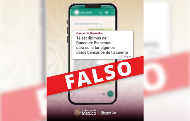 Secretaría de Bienestar alerta por fraude mediante llamadas y mensajes